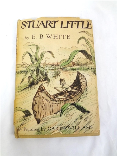 "Stuart Little" by E.B. White First Edition First Printing With Original Dust Jacket