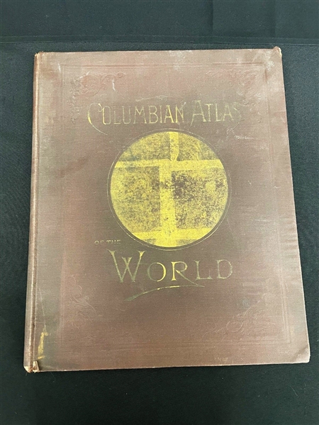 1897 "The Columbian Atlas of the World" 