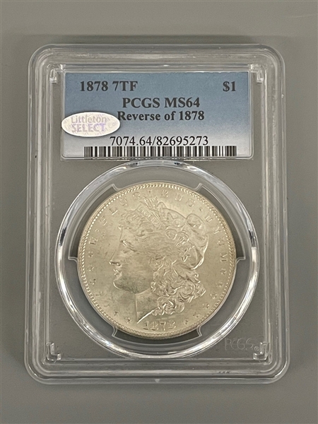 1878 7TF Morgan Silver Dollar PCGS MS64 Reverse of 1878