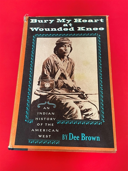 "Bury My Heart at Wounded Knee" Dee Brown 1971