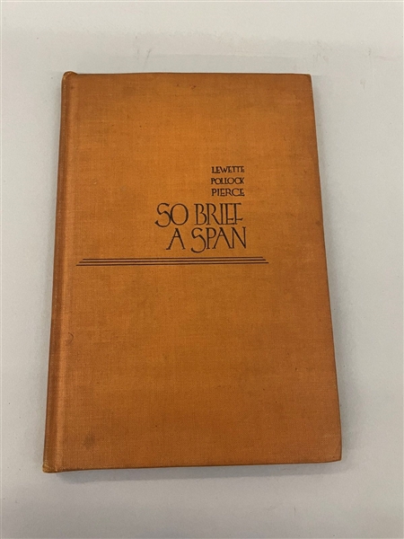 Lewette Pollock Pierce "So Brief a Span" Signed Book