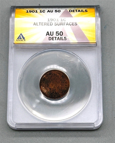 1901 One Cent US Coin Graded ANACS AU50
