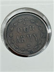 1864 Conical Cap Civil War Token Our Army