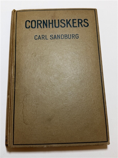 "Cornhuskers" by Carl Sandburg 1918 First Edition Second State
