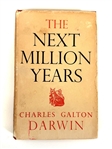 "The Next Million Years" by Charles Darwin 1952 First Edition Signed by Darwin