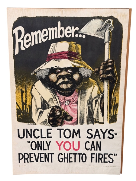 1967 Political Poster Civil Rights Era by Ron Cobb "Remember Uncle Tom Says- Only You can Prevent Ghetto Fires"
